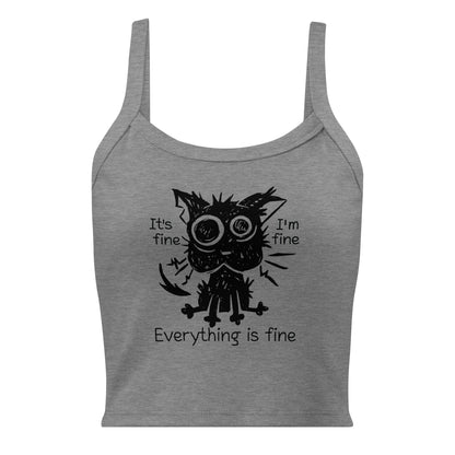 Everything Is Fine Cat micro-rib tank top Funny Anxiety Meme