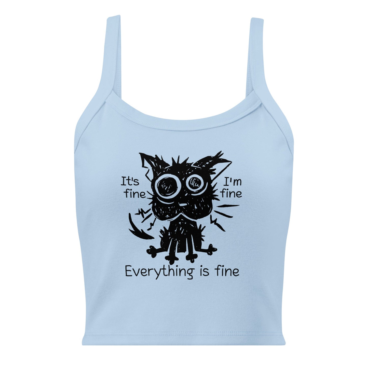 Everything Is Fine Cat micro-rib tank top Funny Anxiety Meme
