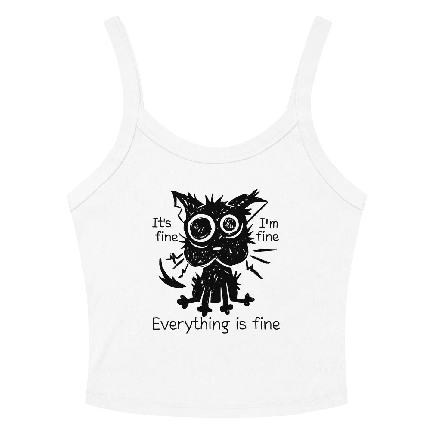 Everything Is Fine Cat micro-rib tank top Funny Anxiety Meme