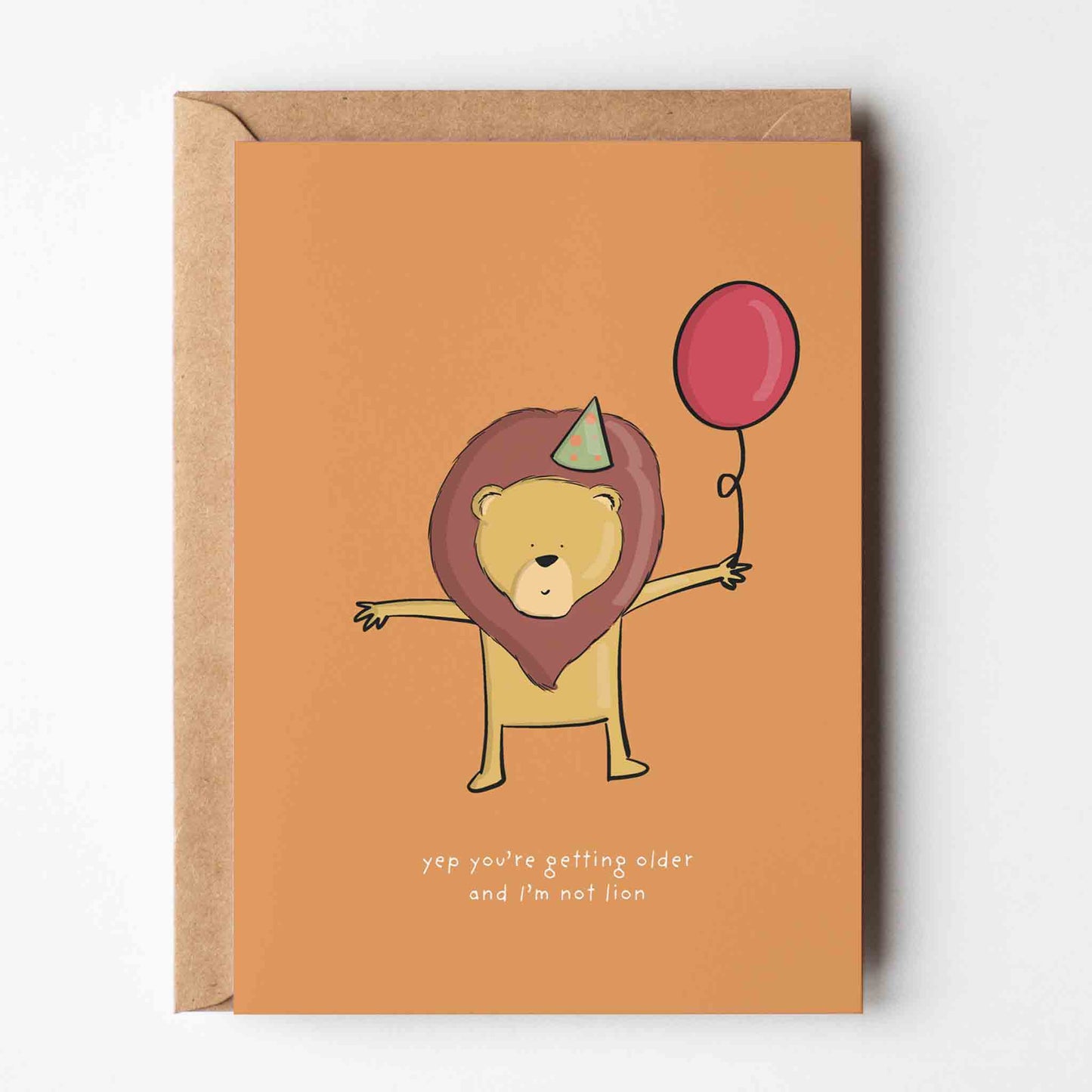 I’m Not Lion – Funny Birthday Card
