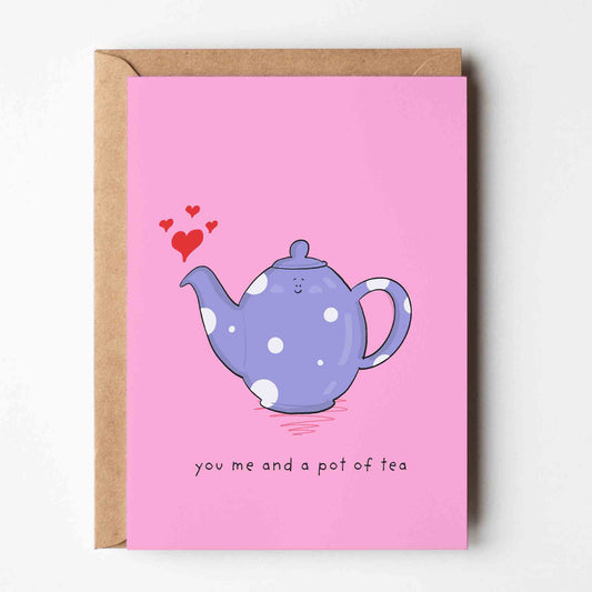You, Me & Tea - Cute Greeting Card